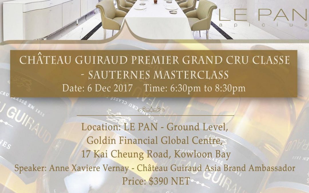 Sauternes Master Class – Chateau Guiraud Premier Grand Cru Classe