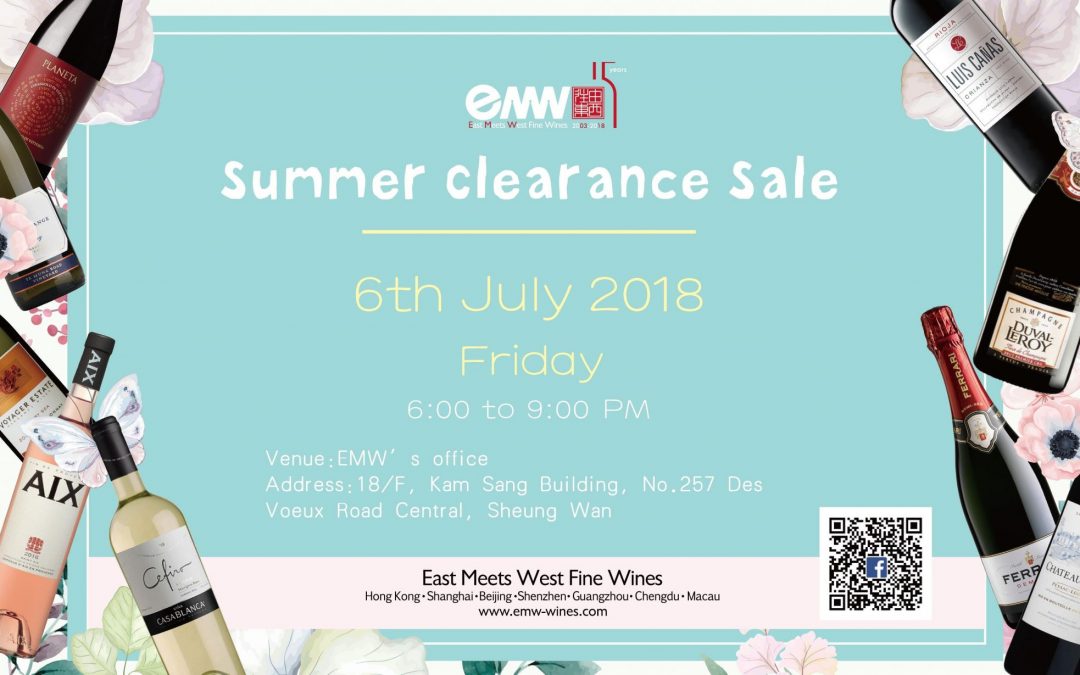 EMW Fine Wines Summer Clearance Sale on 6th July 2018 (FRI)
