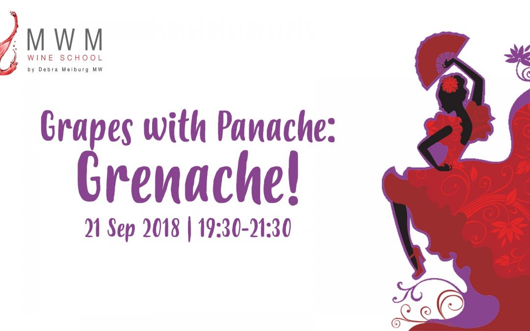 Grapes with Panache: Grenache!