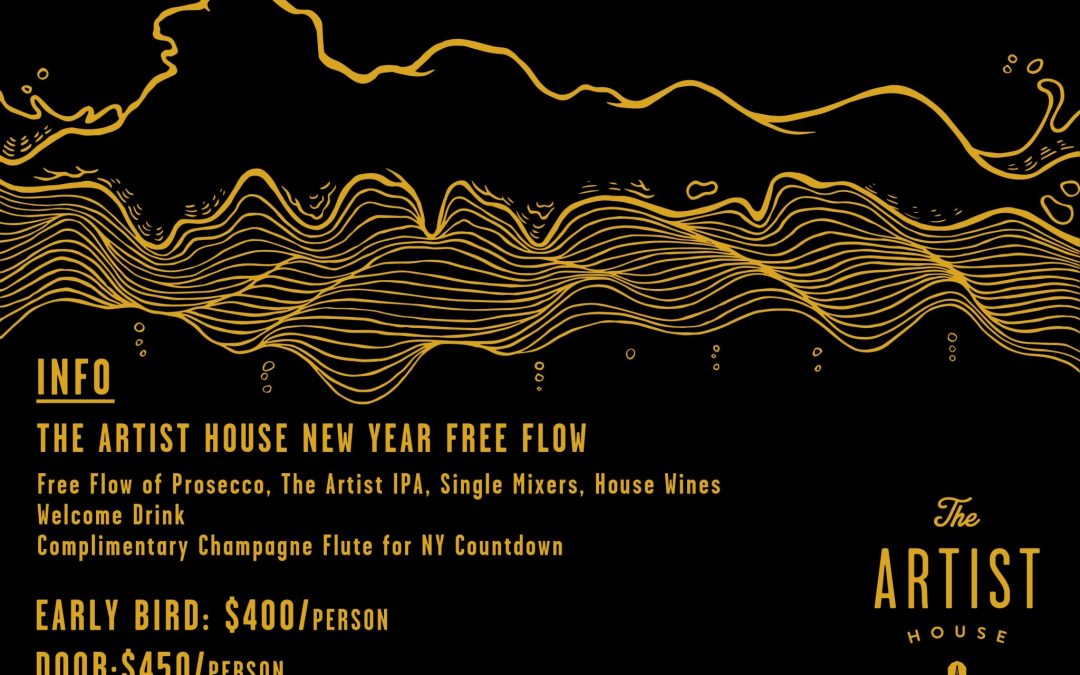 THE ARTIST HOUSE – New Year Eve Free Flow Party