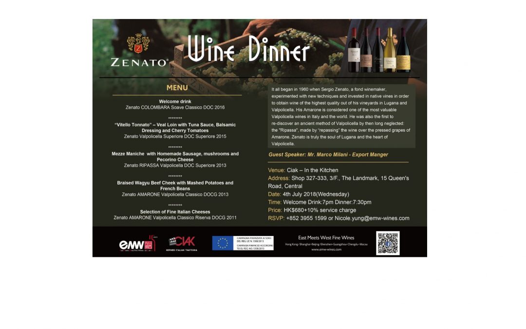 EMW fine wines x Zenato Winery x Ciak Wine Dinner on 4th July 2018 (Wed)